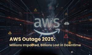 AWS Outage 2025: Millions Impacted, Billions Lost in Downtime