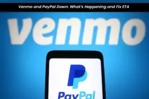 Venmo and PayPal Down: What’s Happening and Fix ETA